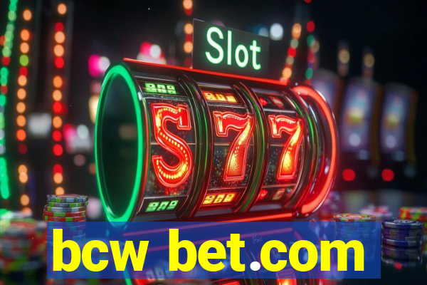 bcw bet.com